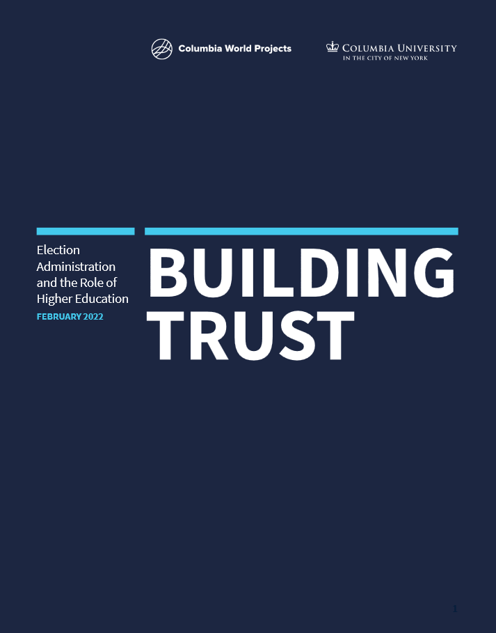 Building Trust - Election Administration and the Role of Higher Education